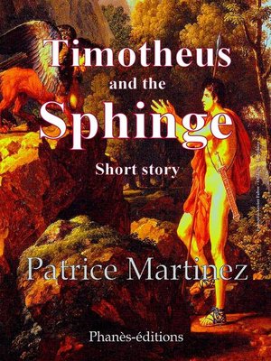 cover image of Timotheus and the Sphinge Short Story